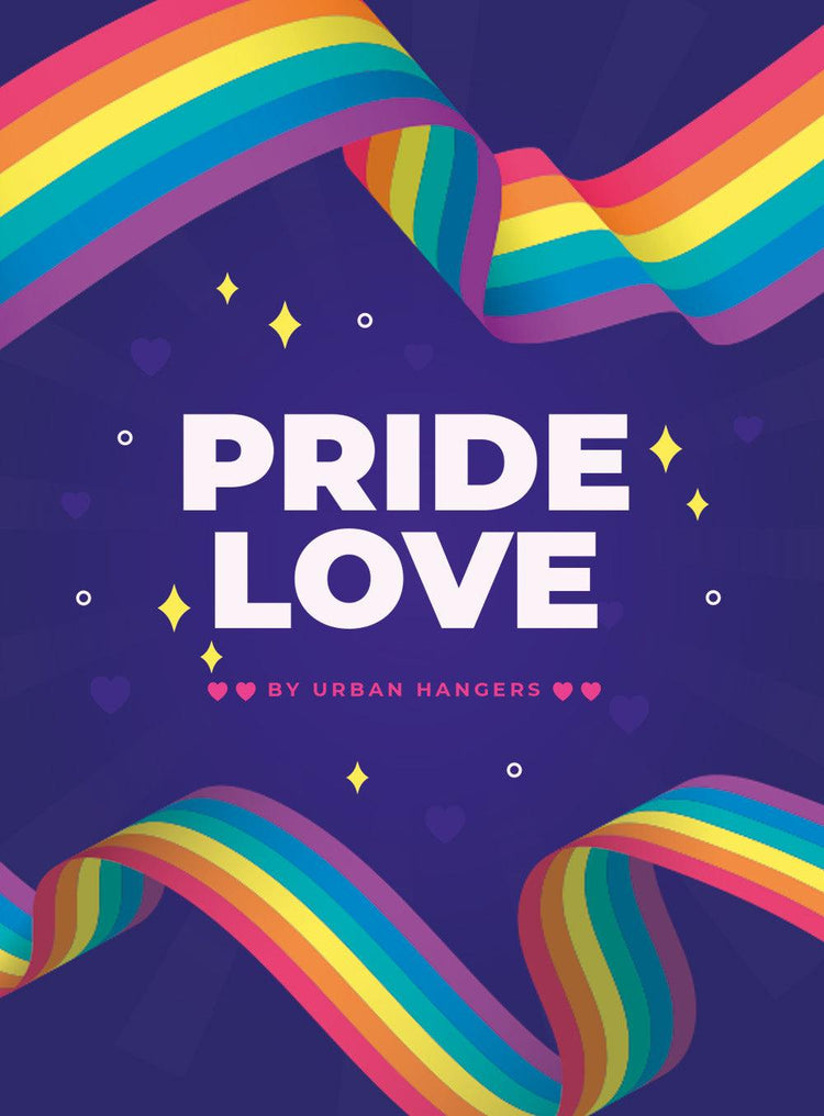 PRIDE LOVE by Urban Hangers - UrbanHangers