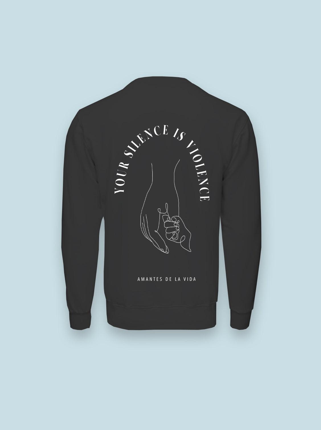 SUDADERA YOUR SILENCE IS VIOLENCE - UrbanHangers